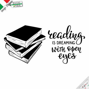 Adesivo Murale "Reading is Dreaming with Open Eyes" – Decorazione Parete per Amanti dei Libri