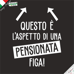 T-shirt "questo è l'aspetto di un pensionato/a figo/a"