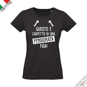 T-shirt "questo è l'aspetto di un pensionato/a figo/a"