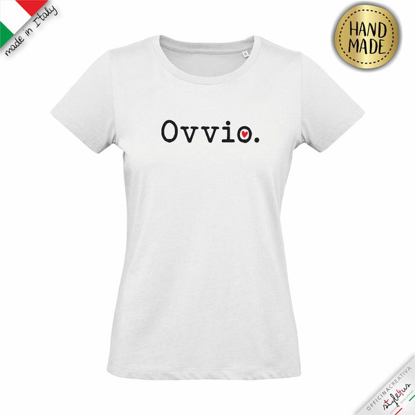 T-shirt da donna "Ovvio!"