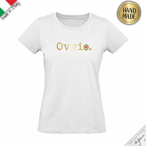 T-shirt da donna "Ovvio!"