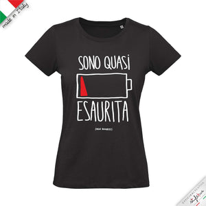 T-shirt "SONO QUASI ESAURITO/A"