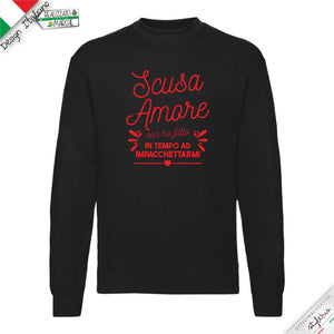 Felpa "Scusa amore non ho fatto in tempo ad impacchettarmi"