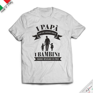 T-SHIRT "papà eroe"