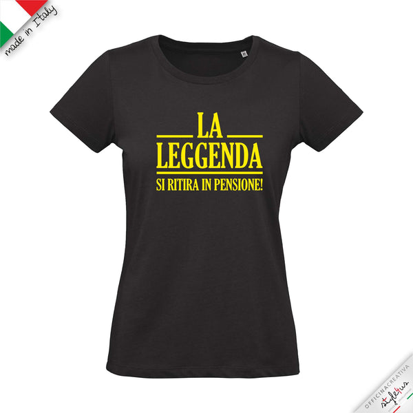 T-shirt pensionamento "LA LEGGENDA"