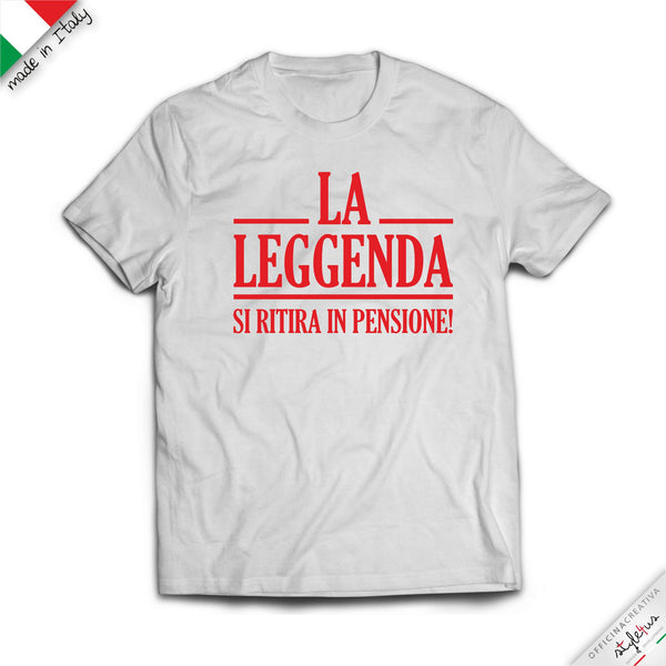 T-shirt pensionamento "LA LEGGENDA"