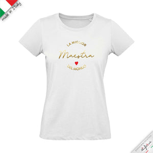 T-shirt  "miglior maestra del mondo"