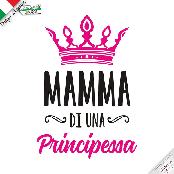 T-shirt "Mamma di una principessa"