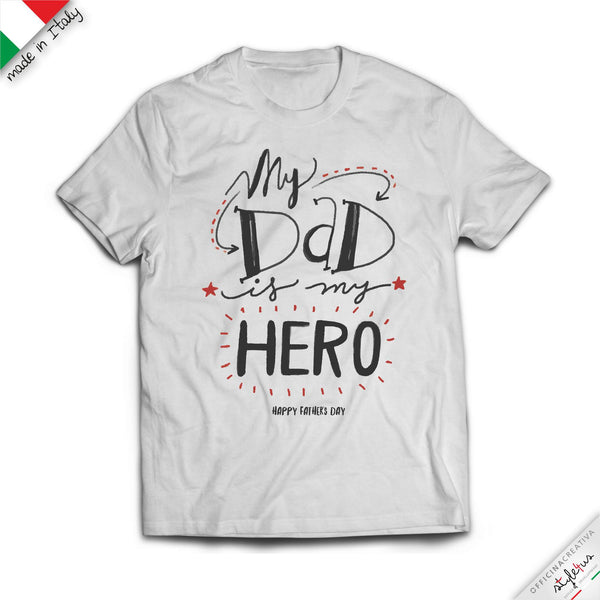 T-SHIRT "dad is my hero"