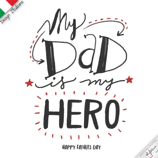 T-SHIRT "dad is my hero"