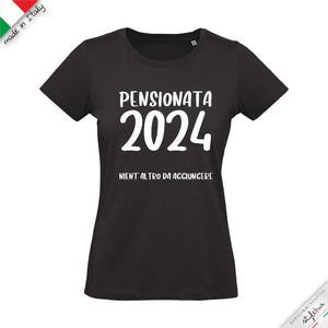 T-shirt personalizzata con data, pensionata... nient'altro da aggiungere