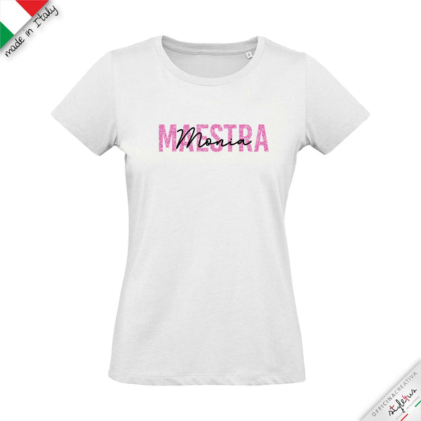 T-shirt  "NOME MAESTRA "