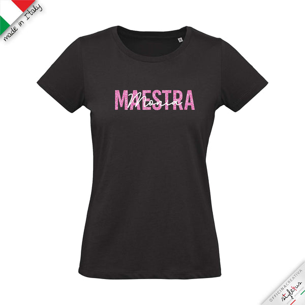 T-shirt  "NOME MAESTRA "