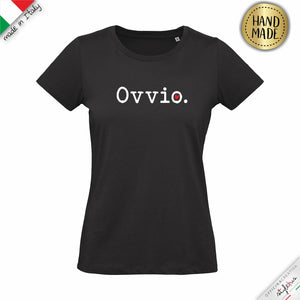 T-shirt da donna "Ovvio!"