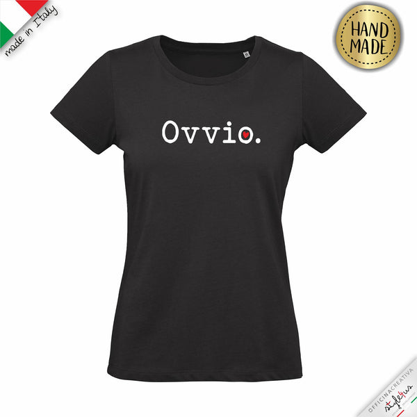 T-shirt da donna "Ovvio!"