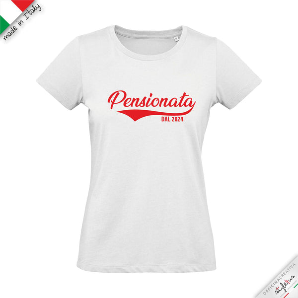 T-shirt personalizzata con data, PENSIONATA dal...