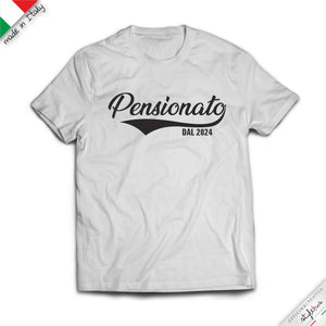 T-shirt personalizzata con data, PENSIONATO dal...