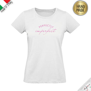 T-shirt "PERFECTLY IMPERFECT"