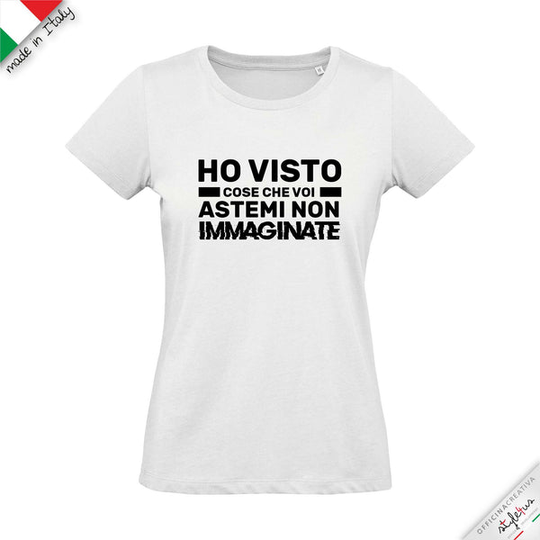 T-shirt "ho visto cose che voi astemi...."