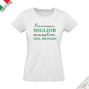 T-shirt personalizzata con nome "miglior maestra del mondo"