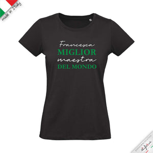 T-shirt personalizzata con nome "miglior maestra del mondo"