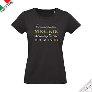 T-shirt personalizzata con nome "miglior maestra del mondo"