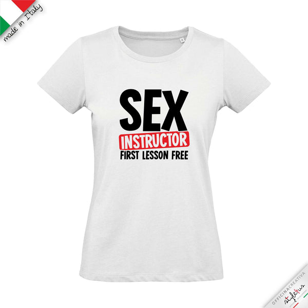 T-shirt "SEX INSTRUCTOR.... FIRST LESSON FREE"