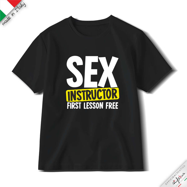 T-shirt "SEX INSTRUCTOR.... FIRST LESSON FREE"