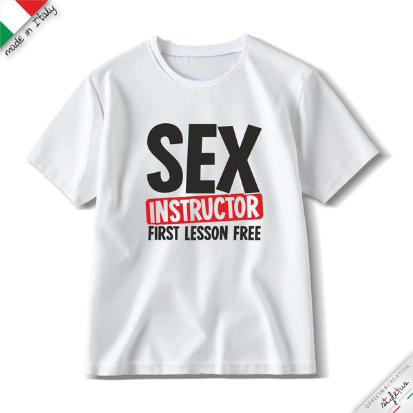 T-shirt "SEX INSTRUCTOR.... FIRST LESSON FREE"