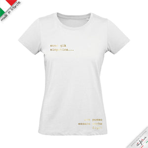 T-shirt donna sono già simpatica non posso essere anche figa