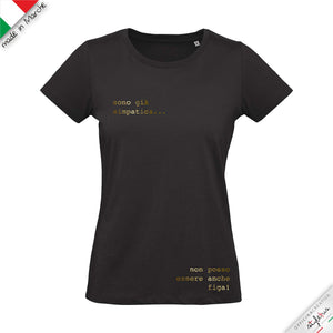 T-shirt donna sono già simpatica non posso essere anche figa