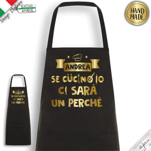 Grembiule "Se cucino io ci sarà un perchè"