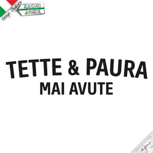 T-shirt "tette e paura mai avute"