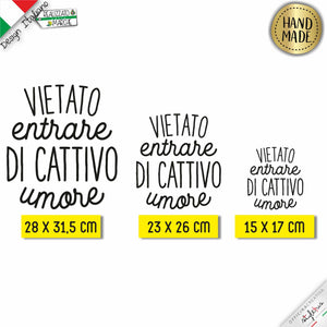 Adesivo vietato entrare di cattivo umore