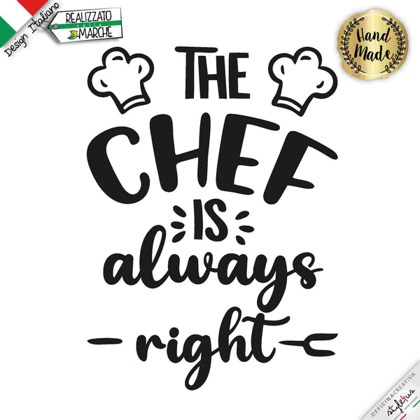 adesivo the chef is always right